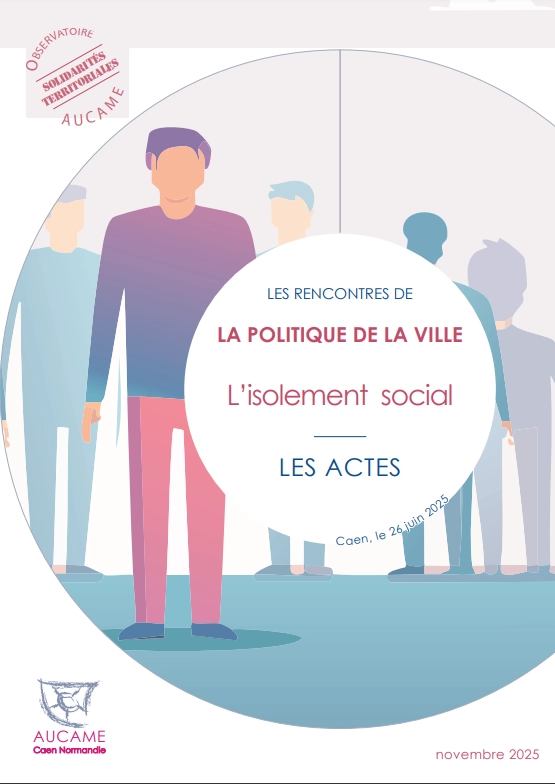 Les rencontres de la politique de la Ville : l'isolement social - Les actes