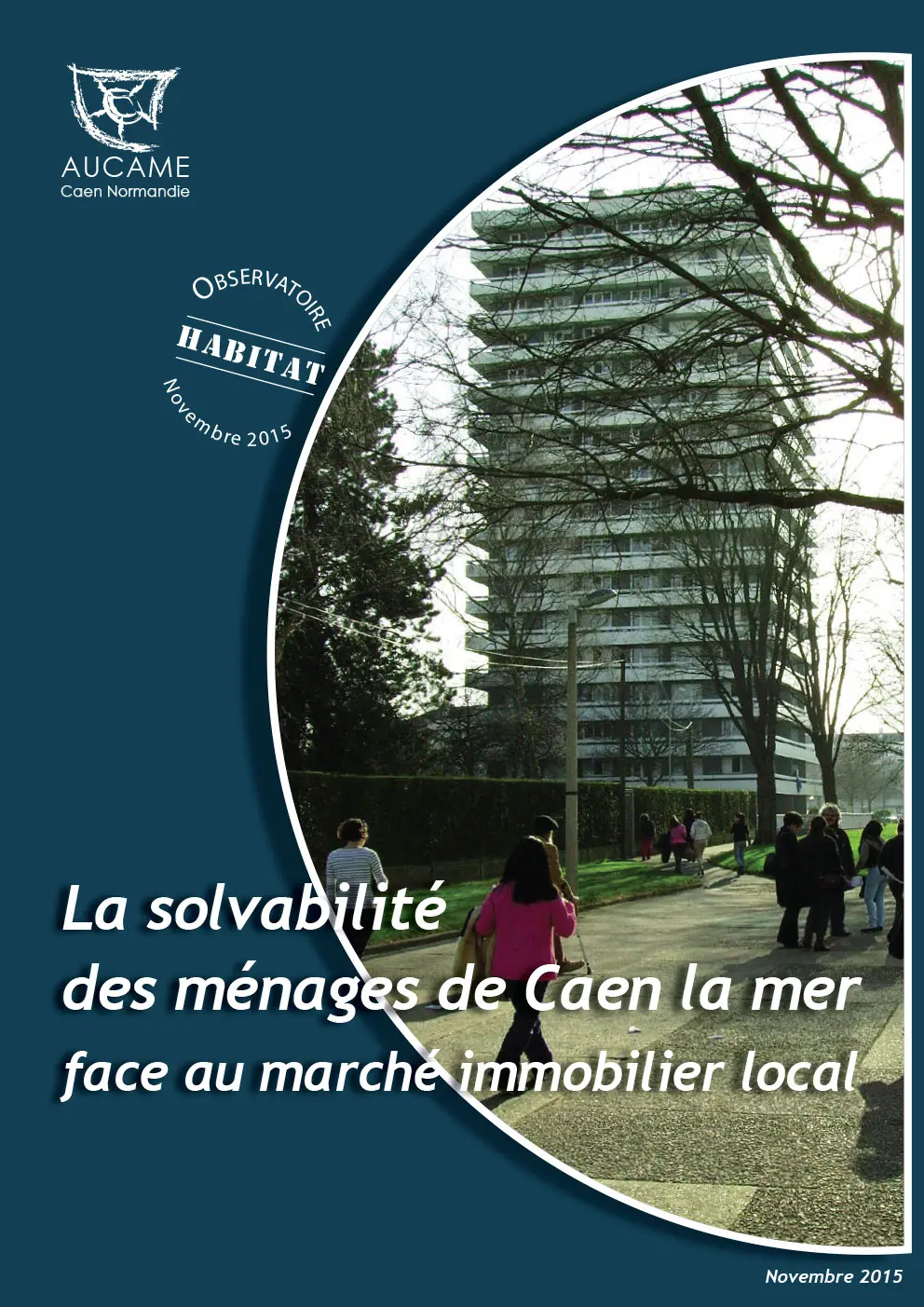 Observatoire de l'habitat n°3 : La solvabilité des ménages de Caen la mer face au marché immobilier local