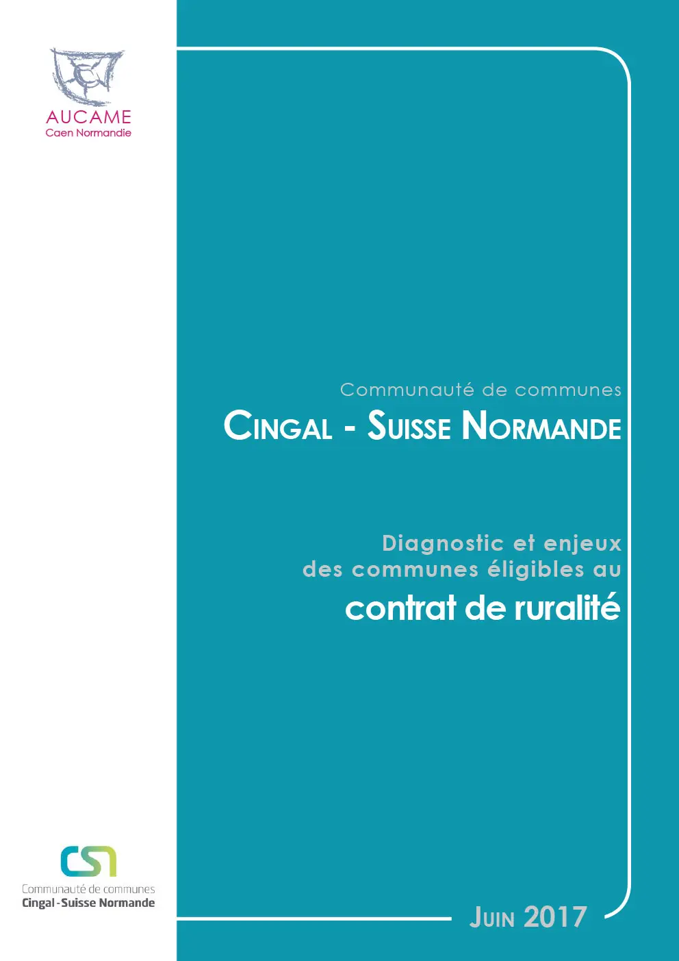 Diagnostic et enjeux des communes éligibles au contrat de ruralité : Cingal - Suisse Normande 