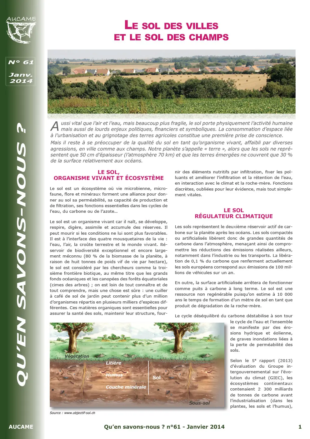 Le sol des villes et le sol des champs.