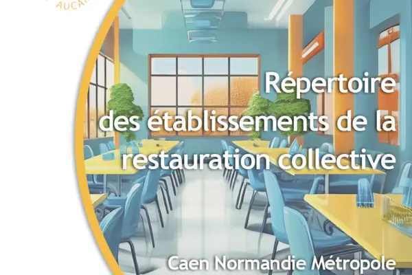 Répertoire  des établissements de la  restauration collective - Caen Normandie Métropole