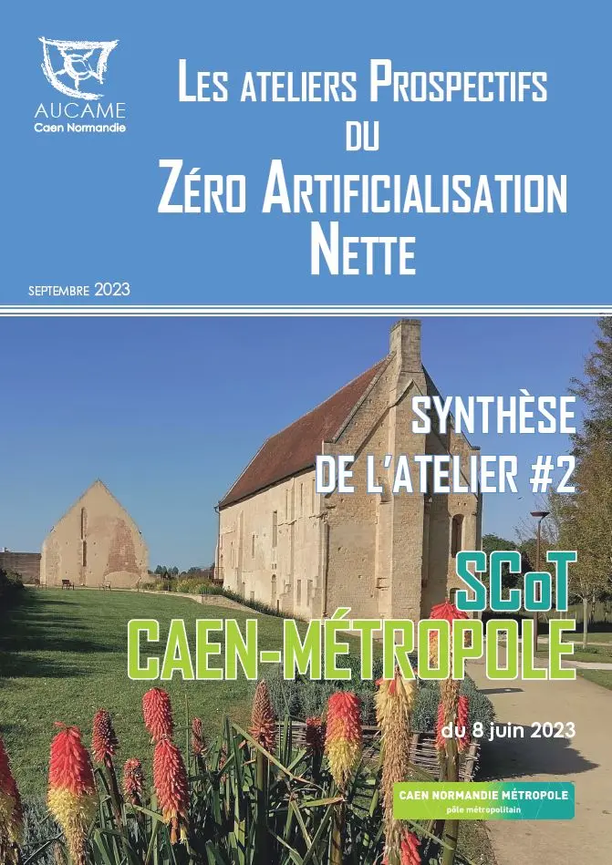 Les ateliers Prospectifs du ZAN : synthèse de l'atelier SCoT CAEN-MÉTROPOLE #2 du 8 juin 2023