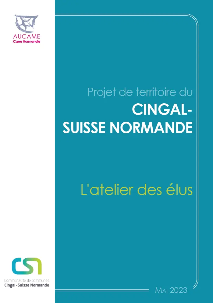  Projet de territoire Cingal-Suisse Normande : L'atelier des élus 