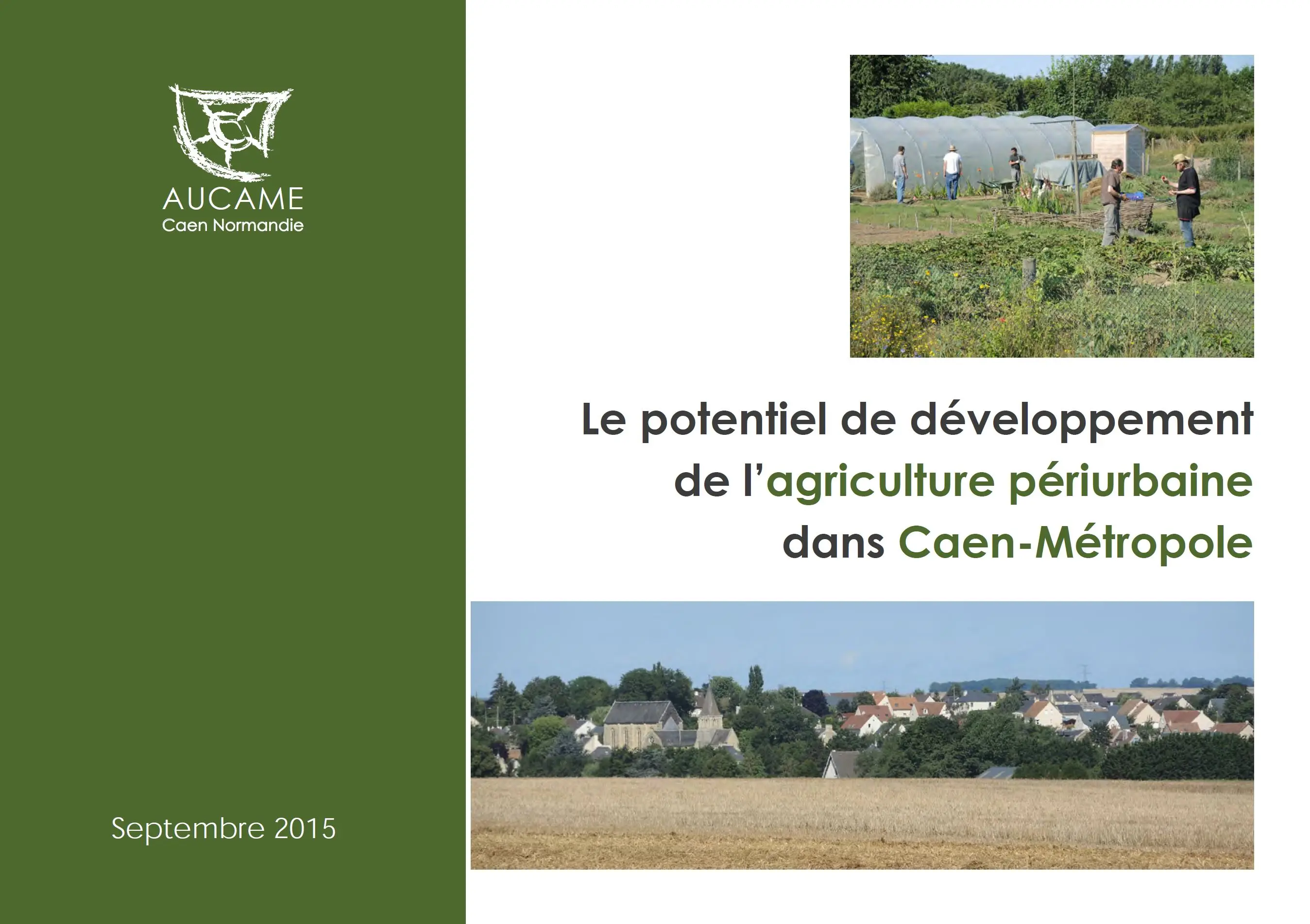 Le potentiel de développement de l’agriculture périurbaine dans Caen-Métropole