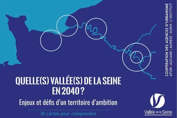 « Quelle(s) Vallée(s) de la Seine en 2040 ? » 