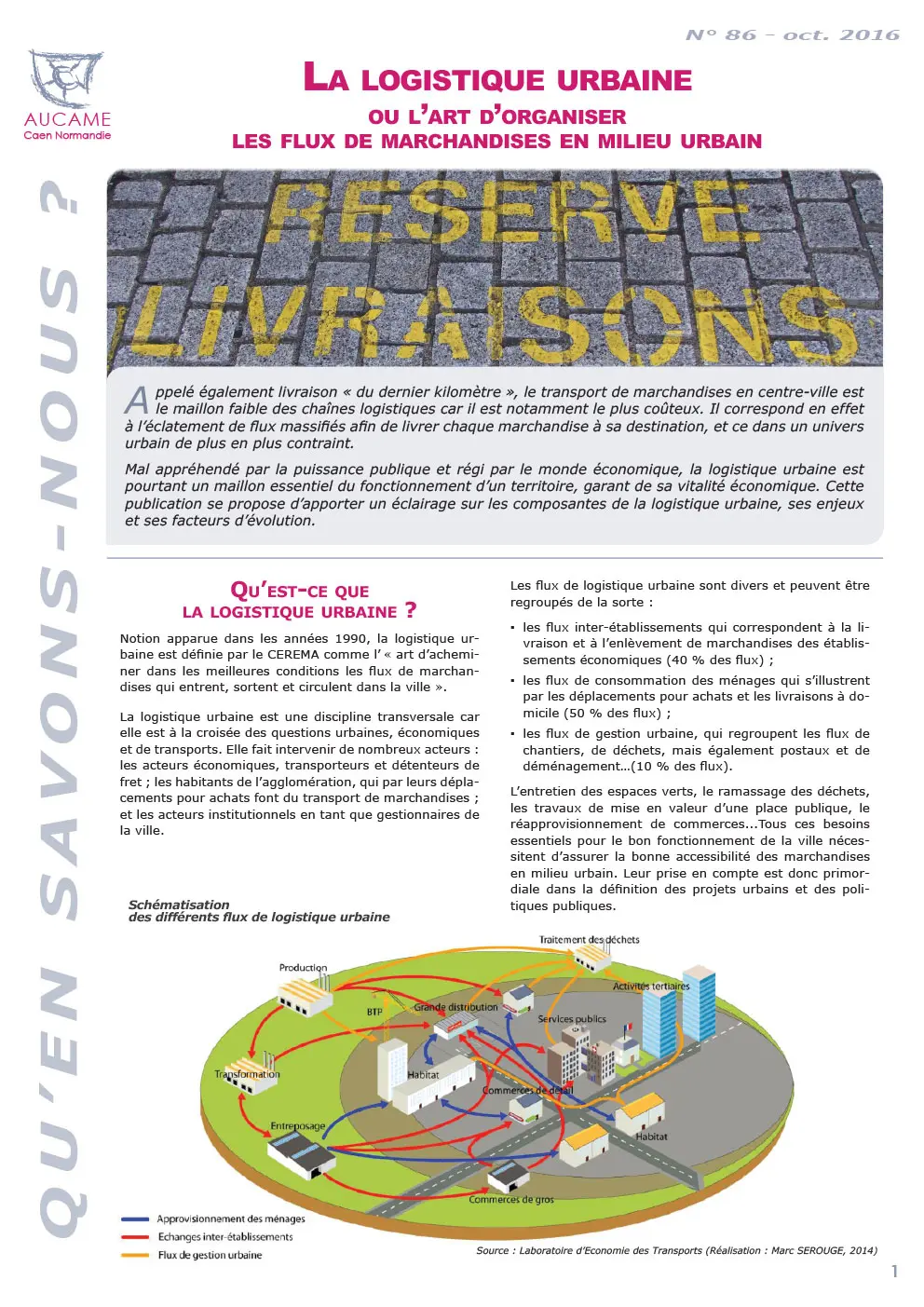 QSN #86 : La logistique urbaine, ou l'art d'organiser les flux de marchandises en milieu urbain